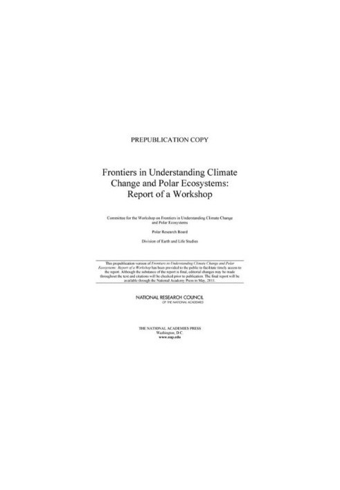 Frontiers in Understanding Climate Change and Polar Ecosystems: Summary of a Workshop