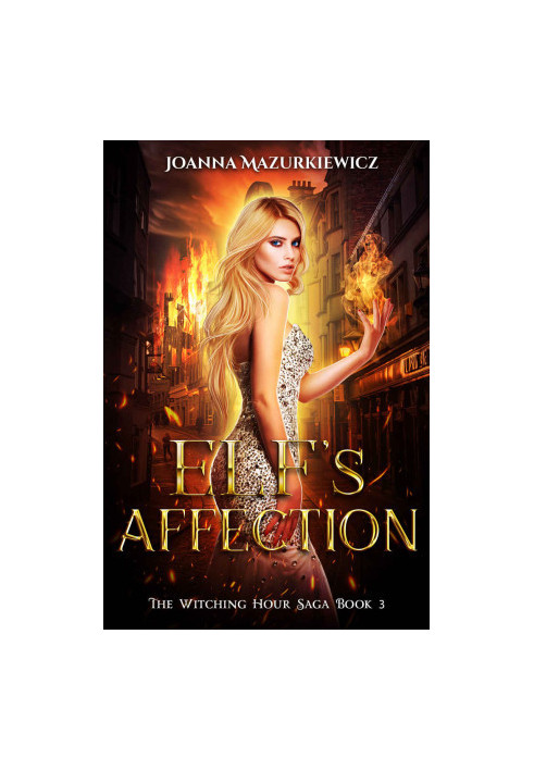 [The Witching Hour 03] • Elf's Affection