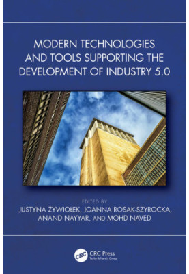Modern Technologies and Tools Supporting the Development of Industry 5.0