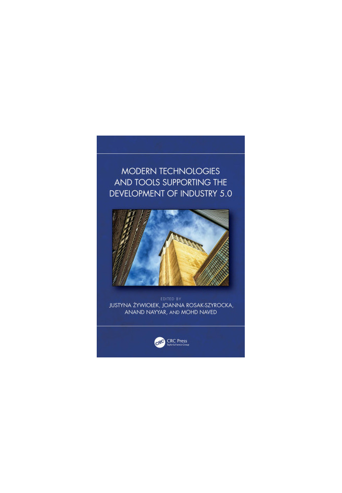 Modern Technologies and Tools Supporting the Development of Industry 5.0