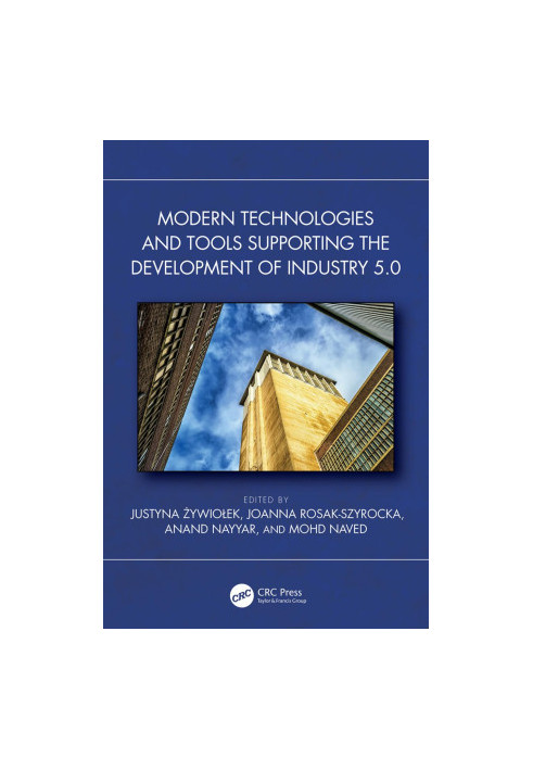 Modern Technologies and Tools Supporting the Development of Industry 5.0