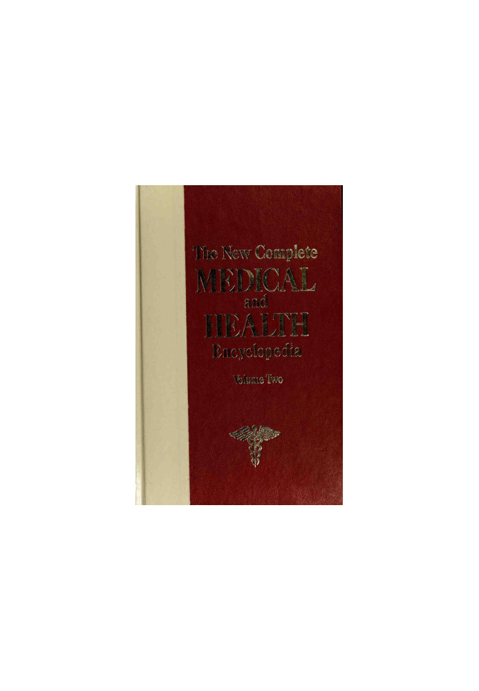 The New Complete Medical And Health Encyclopedia. Vol. 2