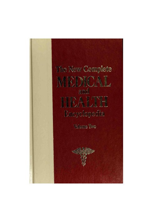 The New Complete Medical And Health Encyclopedia. Vol. 2