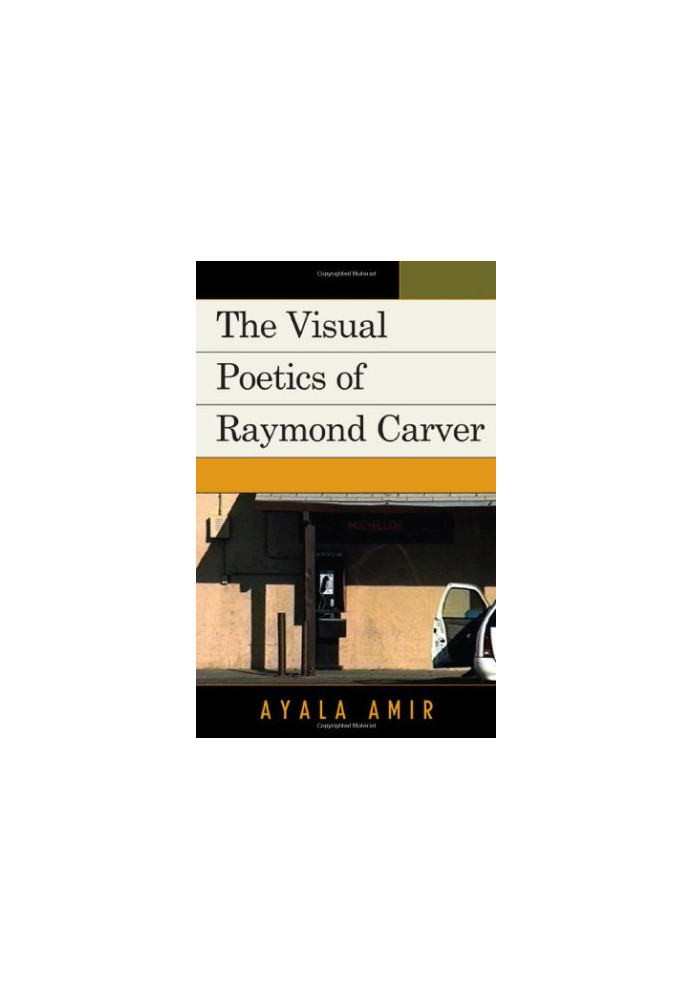 The visual poetics of Raymond Carver