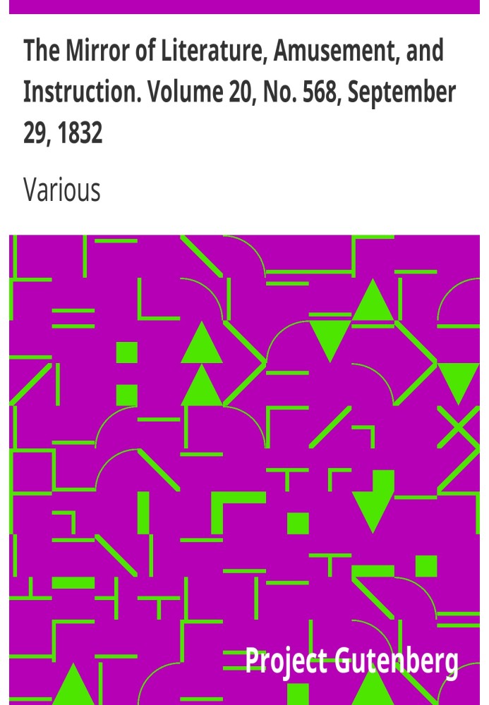 Зеркало литературы, развлечений и обучения. Том 20, № 568, 29 сентября 1832 г.