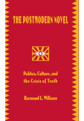 THE POSTMODERN NOVEL IN LATIN AMERICA