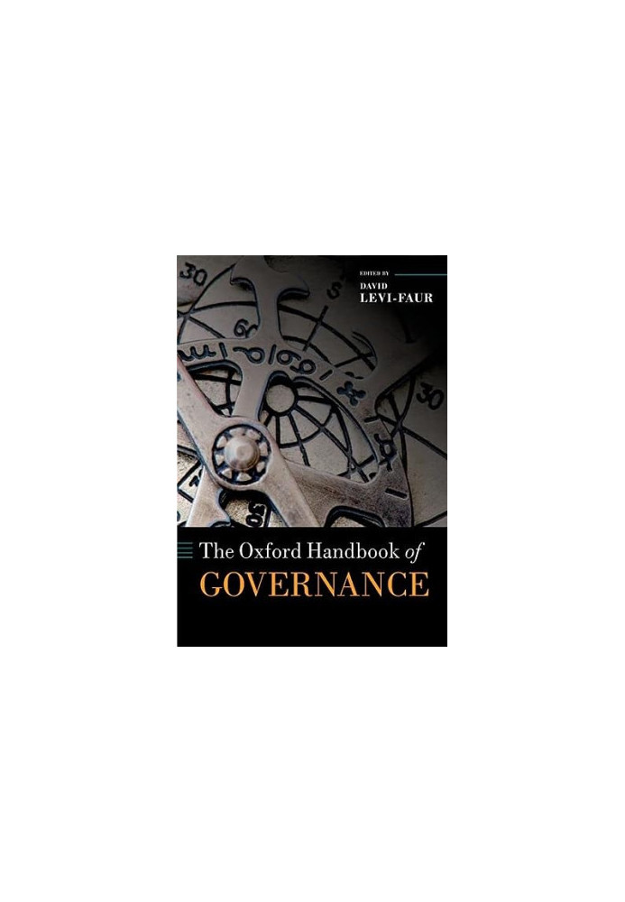 The Oxford Handbook of Governance (Oxford Handbooks)