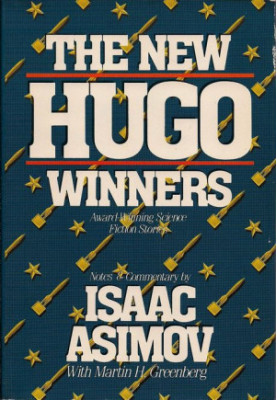 The New Hugo Winners, Volume IV: Award Winning Science Fiction Stories
