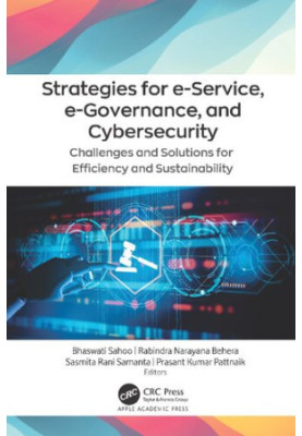 Strategies for e-Service, e-Governance and Cybersecurity: Challenges and Solutions for Efficiency and Sustainability