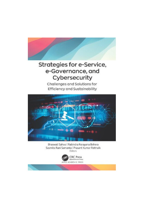 Strategies for e-Service, e-Governance and Cybersecurity: Challenges and Solutions for Efficiency and Sustainability