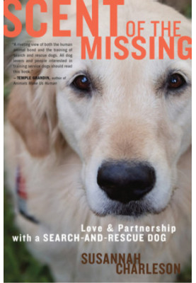 Scent of the missing: love and partnership with a search-and-rescue dog