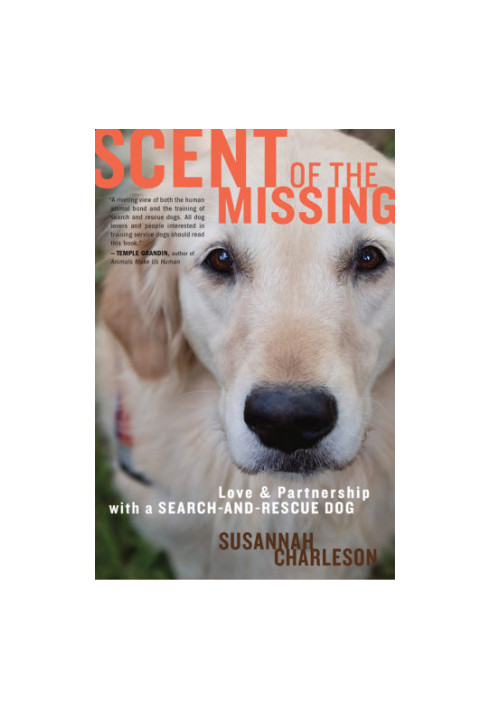 Scent of the missing: love and partnership with a search-and-rescue dog