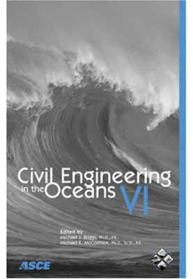 Civil engineering in the oceans VI : proceedings of the international conference, October 20-22, 2004, Baltimore, Maryland
