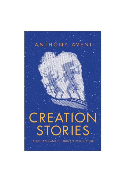 Creation stories : landscapes and the human imagination