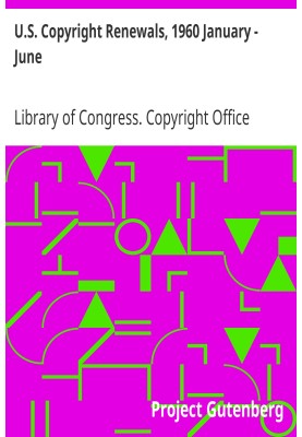 U.S. Copyright Renewals, 1960 January - June