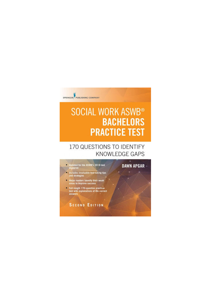 Social Work ASWB Bachelors Practice Test, Second Edition: 170 Questions to Identify Knowledge Gaps