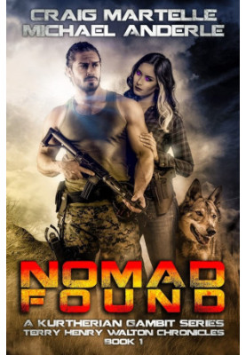 Nomad Found - A Kurtherian Gambit Series - Terry Henry Walton Chronicles, Book 1