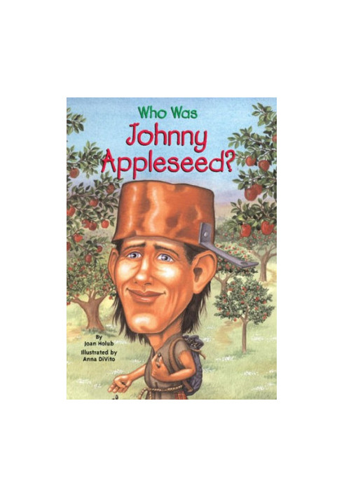Who was Johnny Appleseed?