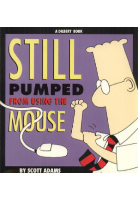 Still Pumped From Using the Mouse