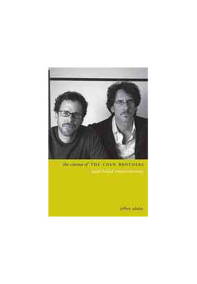 The cinema of the Coen brothers : hard-boiled entertainments