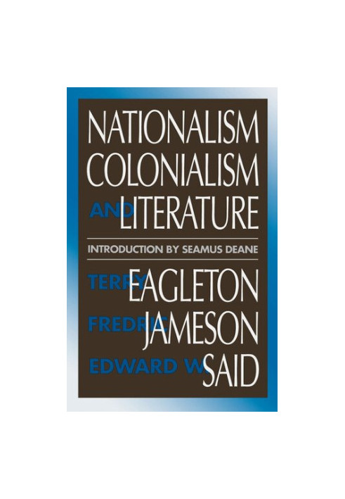 Nationalism, Colonialism, and Literature