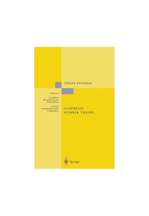 Algebraic Number Theory (Grundlehren der mathematischen Wissenschaften (322))