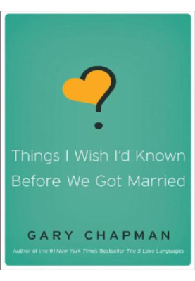 Things I Wish I'd Known Before We Got Married