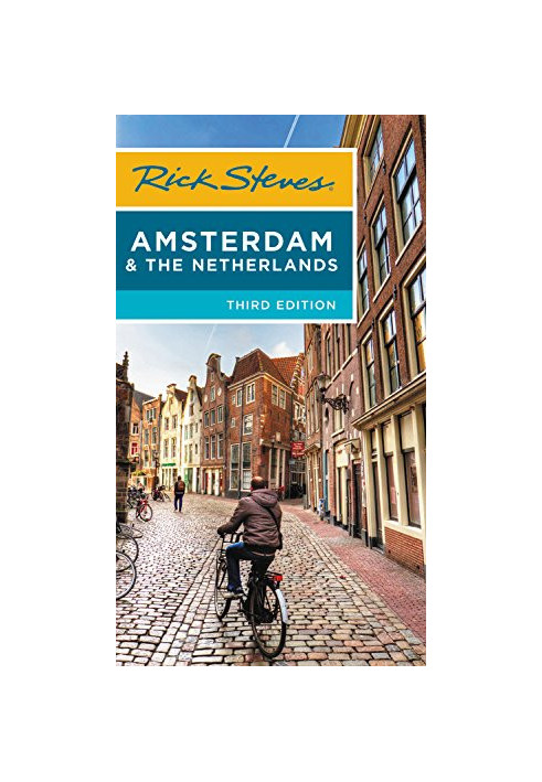 Rick Steves Amsterdam & the Netherlands