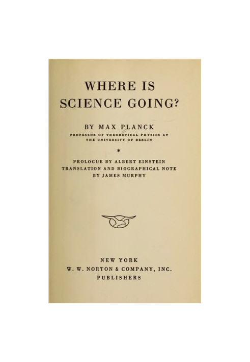 Where Is Science Going?