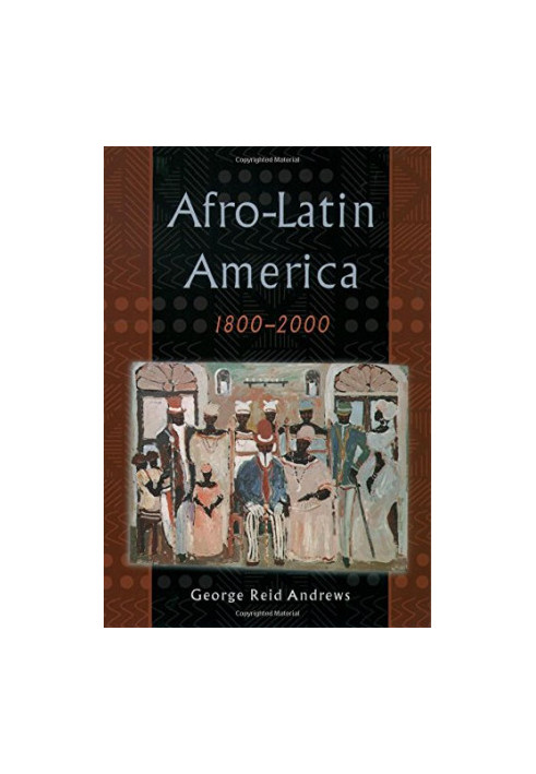 Afro-Latin America, 1800-2000