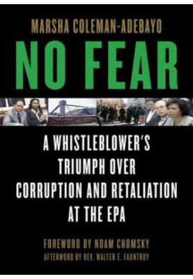 No fear a whistleblower's triumph over corruption and retaliation at the EPA