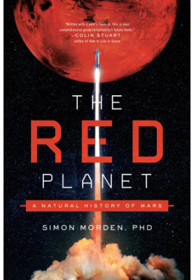 The Red Planet: A Natural History of Mars