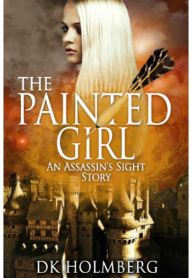The Painted Girl: An Assassin's Sight Story