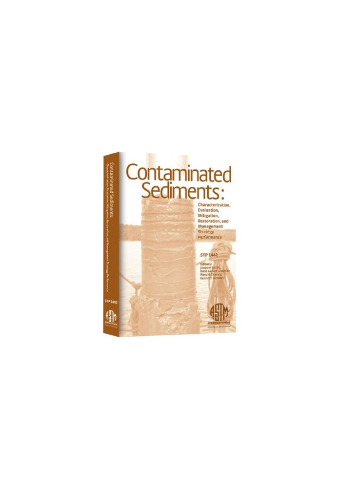 Contaminated Sediments - Characterization, Evaluation, Mitigation Restoration, and Management Strategy Performance (ASTM Spec