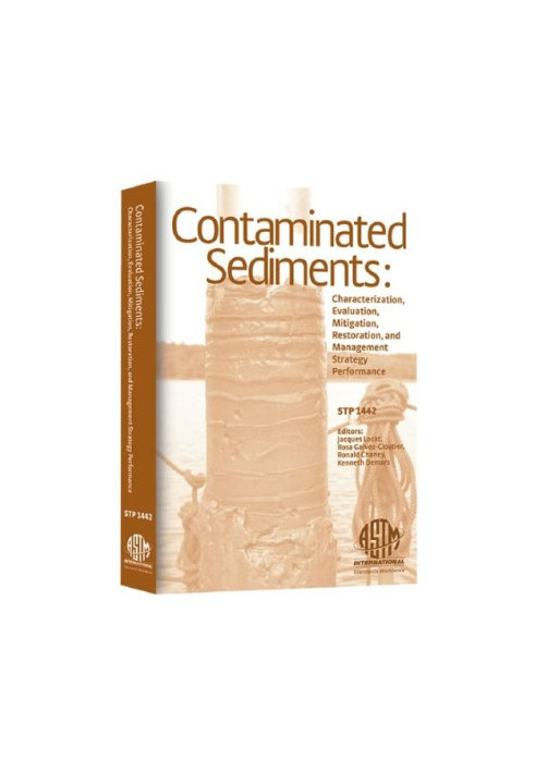 Contaminated Sediments - Characterization, Evaluation, Mitigation Restoration, and Management Strategy Performance (ASTM Spec