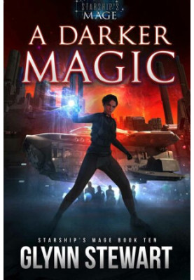 A Darker Magic - Starship’s Mage 10