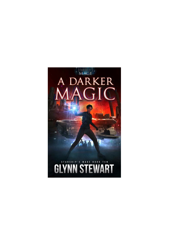 A Darker Magic - Starship’s Mage 10