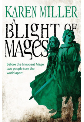 A Blight of Mages