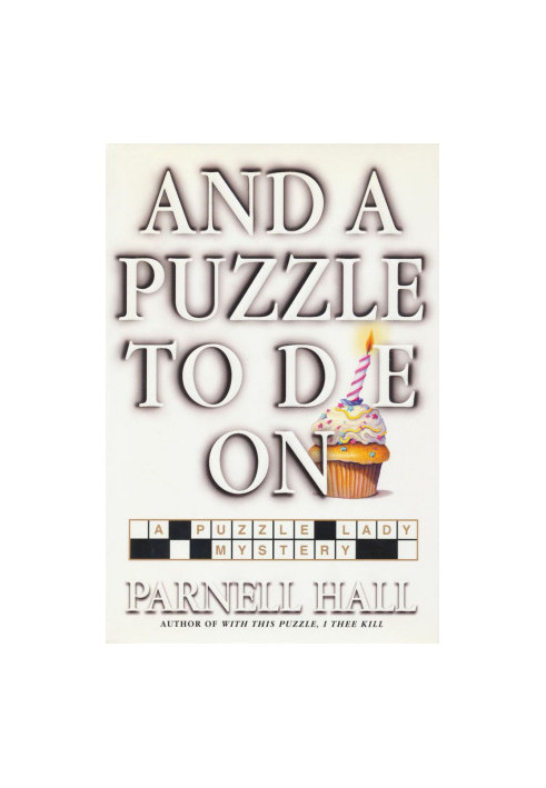 Puzzle Lady 06 - And a Puzzle to Die On