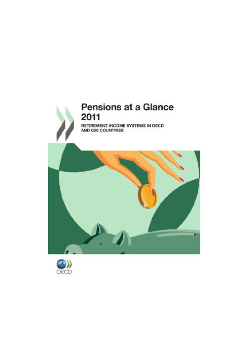 Pensions at a Glance 2011 - Retirement-income Systems in OECD and G20 Countries