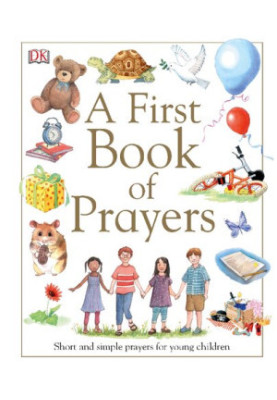 A First Book of Prayers