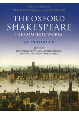 The Oxford Shakespeare - The Complete Works