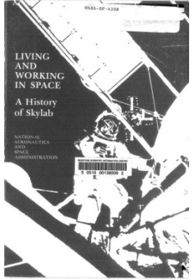 Living and Working in Space: A History of Skylab