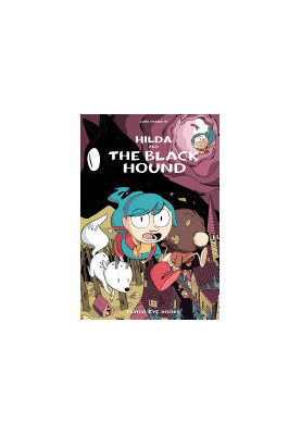Hilda and the Black Hound: Hilda Book 4 (Hildafolk)