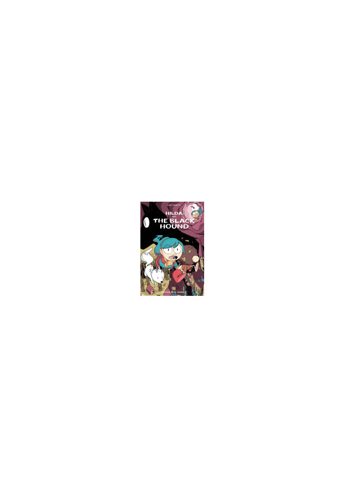 Hilda and the Black Hound: Hilda Book 4 (Hildafolk)