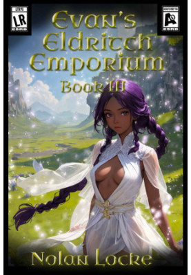 Evan's Eldritch Emporium: Book 3