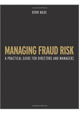 Managing fraud risk : a practical guide for directors and managers