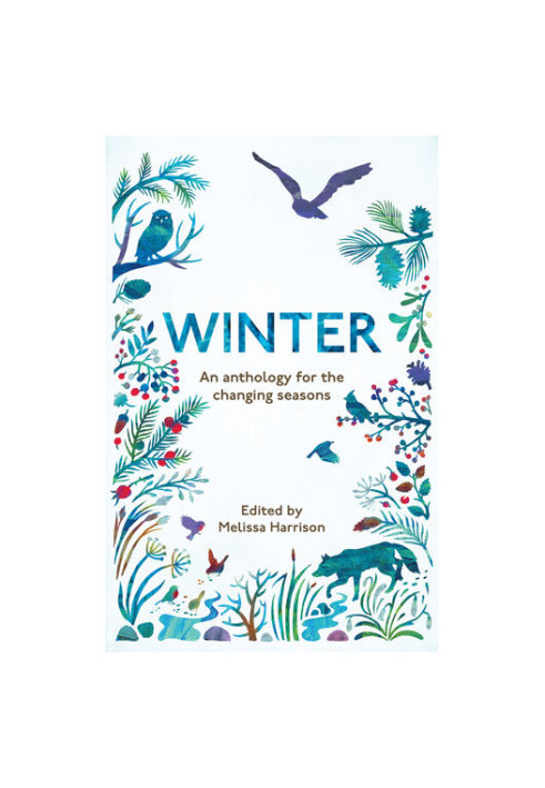 Winter: An Anthology for the Changing Seasons