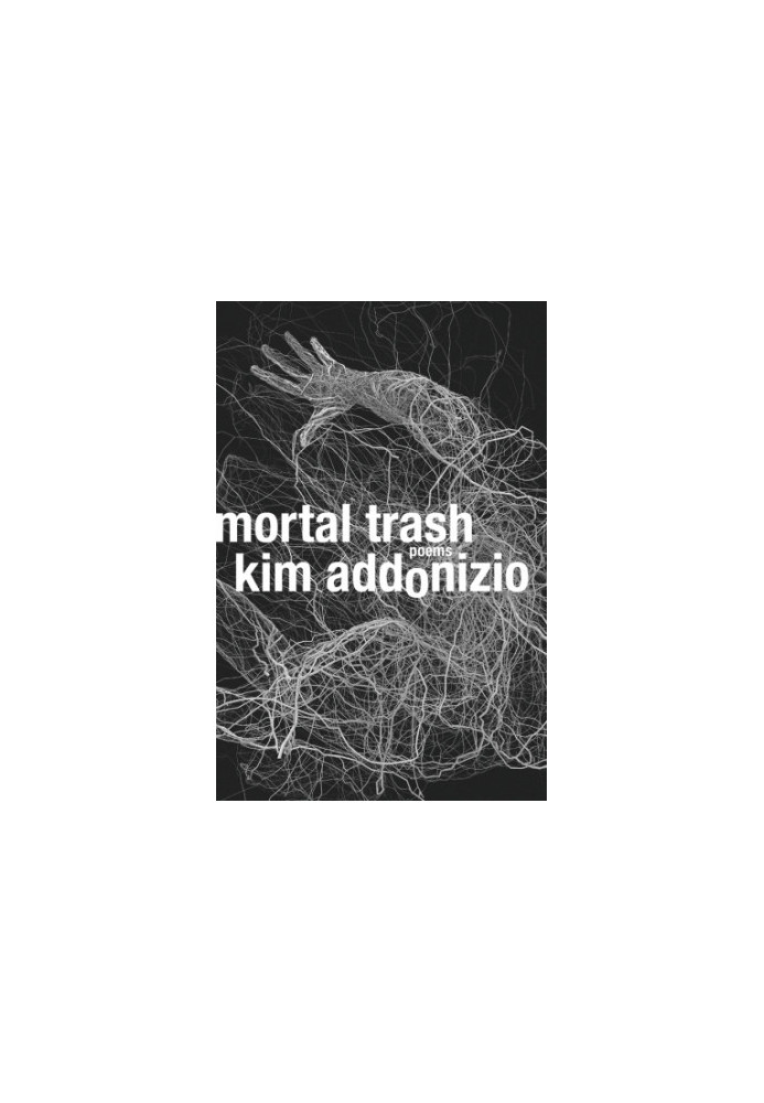 Mortal trash: poems