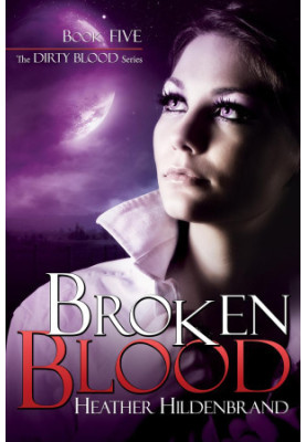[Dirty Blood 05] • Broken Blood